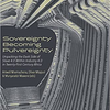 新刊『』Sovereignty Becoming Pulvereignty: Unpacking the Dark Side of Slave 4.0 Within Industry 4.0 in Twenty-First Century Africa
