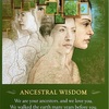 先祖から伝わる英知　ANCESTRAL WISDOM