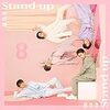 【Stand up】結成8年目の新曲で、改めて原点へ。「君を乗せてどこまでも。」