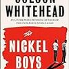 Colson Whitehead の “The Nickel Boys”（１）