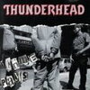 Thunderhead 「Crime Pays」