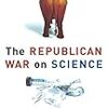 「ブッシュ政権による科学の歪曲」を暴く本