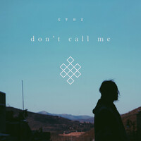 CVBZ『Don't Call Me』(2021)