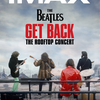 【NEWS】海外で " THE BEATLES：GET BACK-THE ROOFTOP CONCERT " が、一夜限りの IMAX 公開！ (2022.01.06更新)