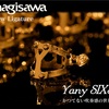 「Yany SIXS(ヤニーシクス)」のレビュー 