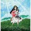 『おおかみこどもの雨と雪』感想&考察　難はあれでもアニメで描かれた成長描写に拍手！