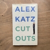 Alex Katz　アレックス・カッツ　Alex Katz: Cutouts   