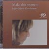 Make This Moment / Inger Marie Gundersen (2004/2005 Hybrid SA-CD)