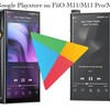 【HiFiGOアナウンス】FiiO M15／FiiO M11 Pro／FiiO M11がGoogle Play Storeに対応しました