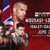 【ベラトール223 対戦カード・配信情報】6月23日（日）※日本時間 開催「BELLATOR223 LONDON」｜「ゲガール・ムサシvsラファエル・ロバートjr.」、メルヴィン・マヌーフ、PAUL DALEY、JAMES GALLAGHERなど