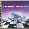 LIONS SHARE　『two』