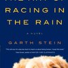 The Art of Racing in the Rain: A Novel読破