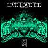 Live Lov Die - Amersy Remixがリリース