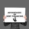 ADVANTAGES OF DEBT FINANCING
