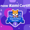 Kami Certified Educator Level 1 にチャレンジしてみた！