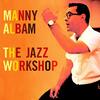 The Jazz Workshop/Manny Albam（1956）今日のTSUTAYA DISCAS日記。#295