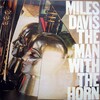 やっぱマイルスはカッコいい！＼＾＾／【Miles Davis／The Man With The Horn】