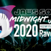 「JAWS SONIC 2020 & MIDNIGHT JAWS 2020」 #jawssonic2020 ゆるゆる参加