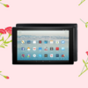 【5/13迄】母の日セールでAmazonのFireタブレットやKindle、Echoが割引中！