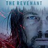 映画『レヴェナント:蘇りし者』感想と考察、解説　『Revenant』が指し示す意味とは？　ネタバレあり