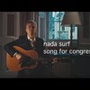 今日の動画。 - Nada Surf "Song For Congress" (Official Music Video)