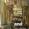 Modern Jazz Gang / Miles Before and After