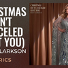 【歌詞和訳】Christmas Isn’t Canceled (Just You)：クリスマス・イズント・キャンセルド（ジャスト・ユー） - Kelly Clarkson：ケリー・クラークソン