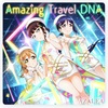 旅は、ここから！〜AZALEAの新譜「Amazing Travel DNA」はトリを飾るにふさわしい1枚ですッ！