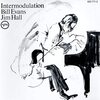 Bill Evans,Jim Hall  　ビル・エバンス，ジムホール　Intermodulation 