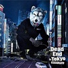 【歌詞和訳】Dead End in Tokyo / MAN WITH A MISSION