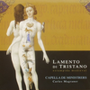 『Lamento di Tristano: estampida medieval』 Capella de Ministrers 