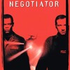 【ハイレベルな駆け引き】THE NEGOTIATOR ／ 交渉人