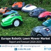 Europe Robotic Lawn Mower Market Report: Top Companies, Trends and Future Prospects Details for Business Development