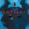 邦訳アメコミアドベントカレンダー2012 10日目 『バットマンR.I.P.』