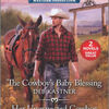 Online ebook download free The Cowboy's Baby Blessing & Her Unexpected Cowboy 9781335456151 by Debra Clopton in English