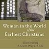  げっ、書評→本の紹介→本についてのほんの紹介→書評の紹介、と成り下がるが、『初期キリスト教徒の世界での女性』を紹介しちゃう