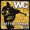 Ghetto Heisman / WC