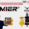 【VAPEアトマイザー】お手頃価格で使い勝手が良い♬WASP NANOシリーズからMTLが出たっ💕OUMIER『WASP NANO MTL』RTA