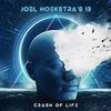 【重金属新譜紹介】Joel Hoekstra's 13 - Crash of Life (2023/06/16リリース）