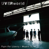 Artist introduction 　UVERworld   Fight For Liberty