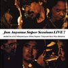 【JAZZ新譜】Super Sessions LIVE !  / 青山純  (2022)