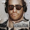 Demolition／デモリション（日本公開未定） 2015