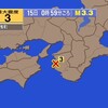 夜だるま地震情報／最大震度3和歌山県