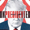 Best free ebook download forum Unpresidented: A Biography of Donald Trump in English