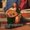 Italian Lute Virtuosi of the Renaissance / リンドベルイ (2016 SACD)