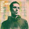 Liam Gallagher 『Why Me? Why Not.』 和訳