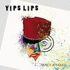  MONICA URANGLASS 「YIPS LIPS」