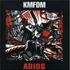 KMFDM 『Adios』