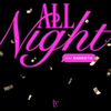 IVE -『All Night (Feat. Saweetie)』【和訳／歌詞／パート分け】