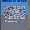 Derailleurs of the World　本　Campagnolo、SIMPLEXです。好評販売中です。